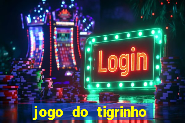 jogo do tigrinho ta pagando